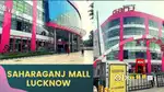 NOW HIRING FOR SAHARAGANJ MALL