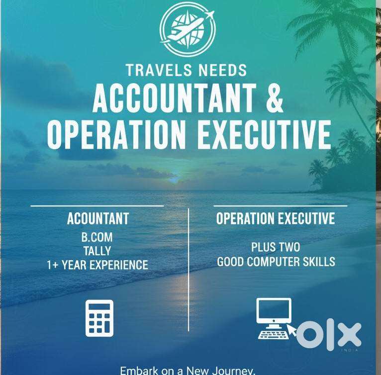 For a Travels needs Accountant and Operation Executive
