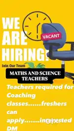Maths and science teachers required.