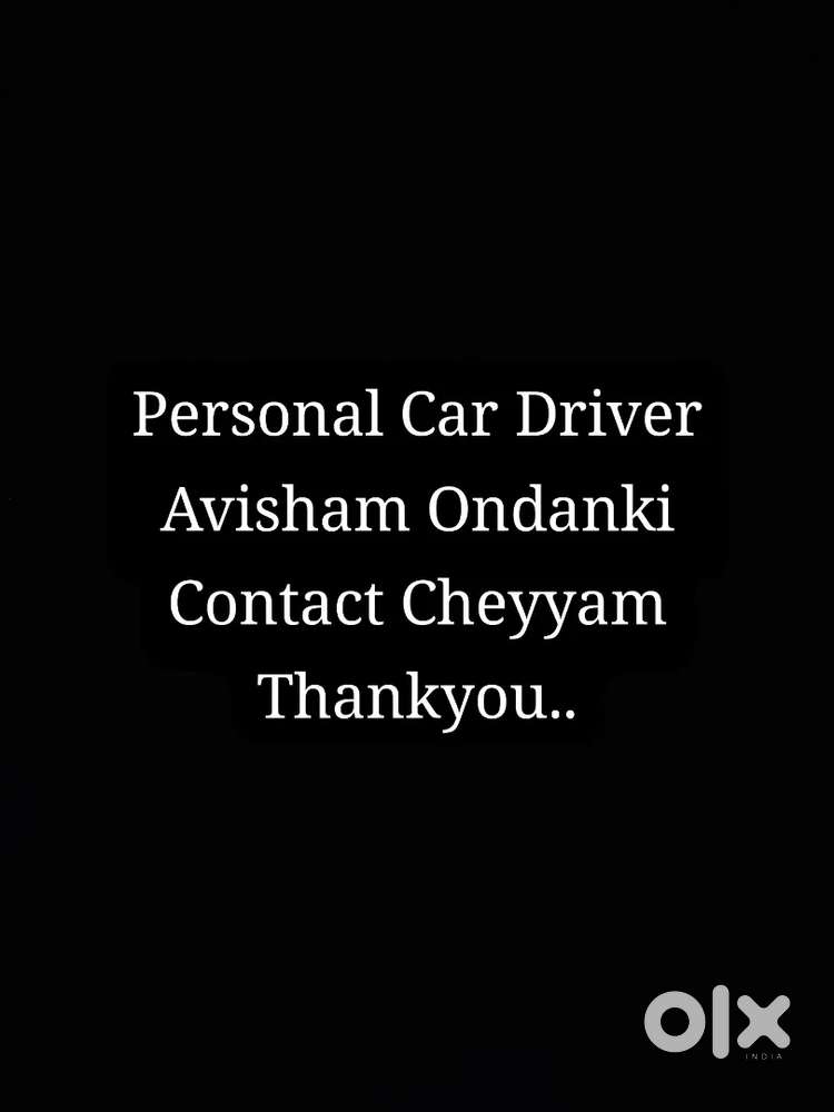 I needed Personal Car Driver Job.