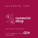 Saleswoman/ नौकरी का अवसर – सेल्सवुमन (कॉस्मेटिक्स शॉप)