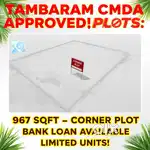CMDA Approved Corner Plot for Sale in Tambaram – 967 Sqft  30 Ft Road