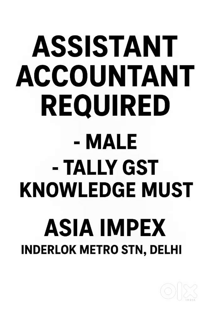 Asst accountant, tally ,gst knowledge must