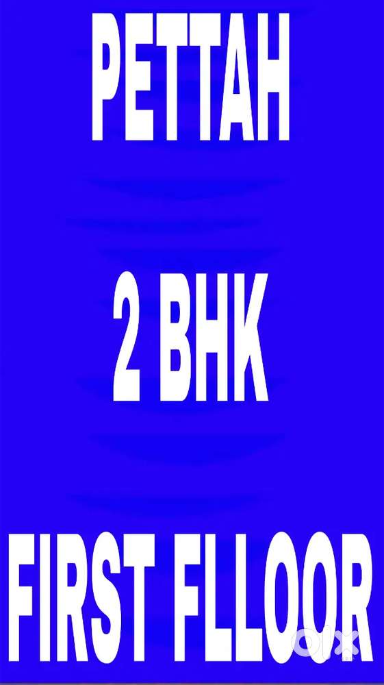 PETTAH 2 BHK, FIRST FLOOR (TWO WHEELER PARKING ONLY)