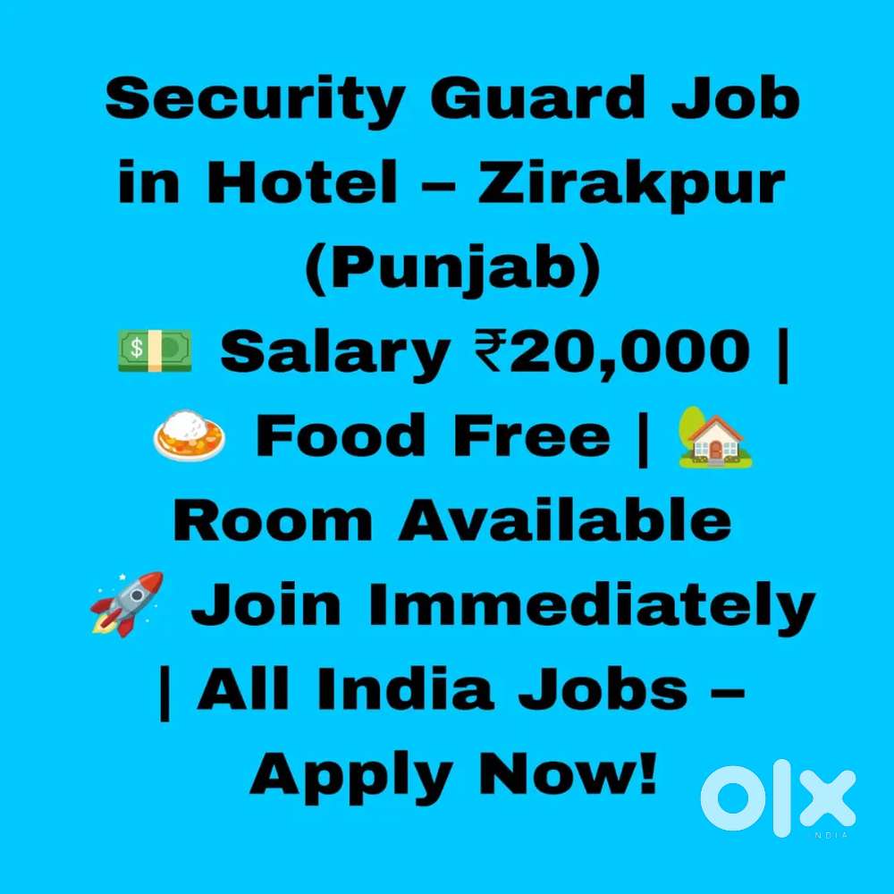 Hotel Security, Room,Food facility, Urgent Joining