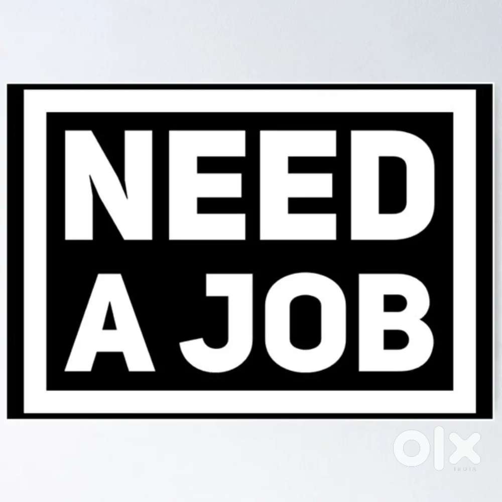 Need a job
