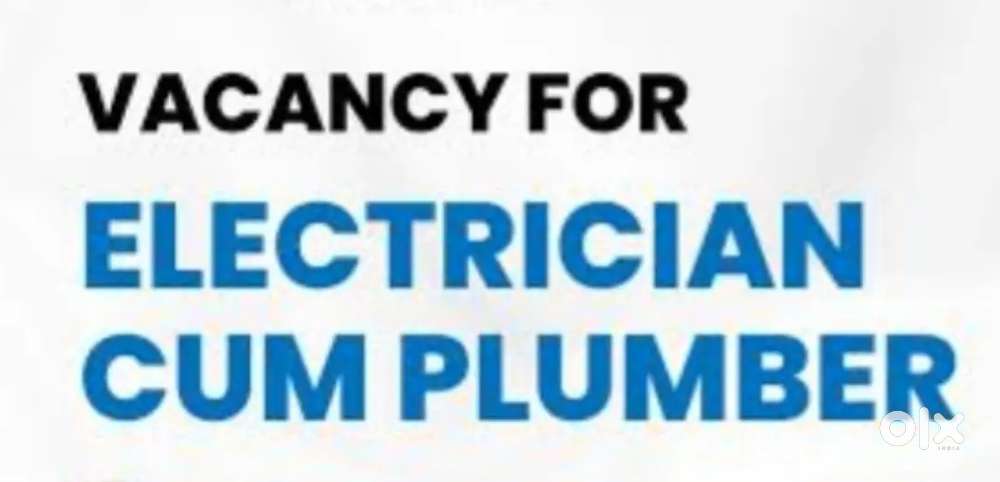 Electrican cum plumber കൊച്ചിൽ ഉള്ളവർ കോൺടാക്ട്