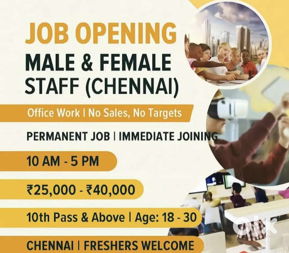 NEW BRANCH OPENING IN CHENNAI WANTED FOR MALE & FEMALE