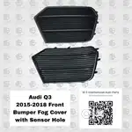 Audi Q3 2015-2018 Front Bumper Fog Cover with Sensor Hole