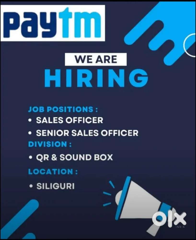 PAYTM is Hiring multiple candidates for Jalpaiguri,dhupguri,maynaguri