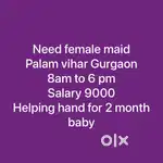 Need female maid palam vihar Gurgaon