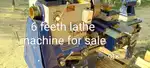 6 Feeth lathe machhine