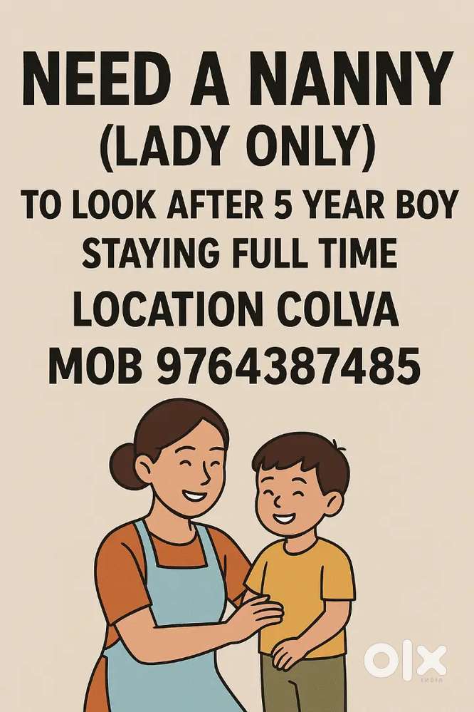 Need a nanny , lady only to look after child