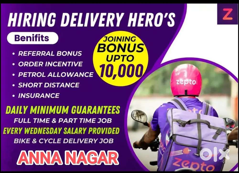 ZEPTO ANNA NAGAR SUPER STORE &NETWORK GROCERY DELIVERY / OWN BIKE MUST