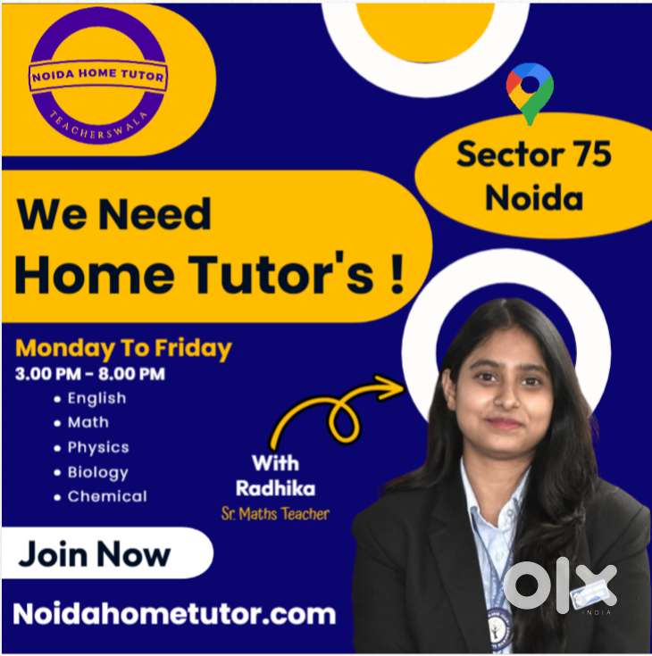Need Tutors! For Sector 75 noida