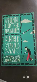 The Accidental Further Adventures of the Hundred Year Old Man