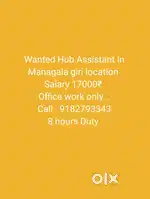 Wanted Hub Assistant in Managala giri