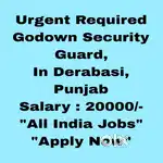 Godown Security Guard Job Derabassi, Punjab - All India