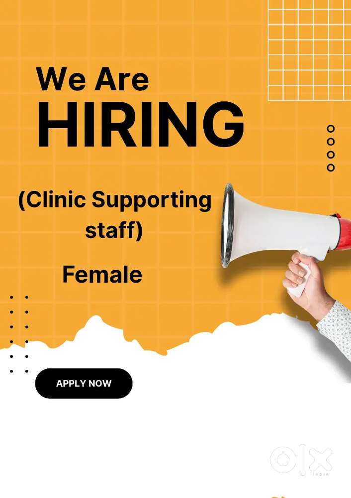 Supporting Staff in Clinic( Only Female)