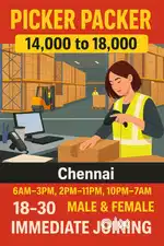 Need immediate joining picker Packer chennai (Gerugambakkam network)