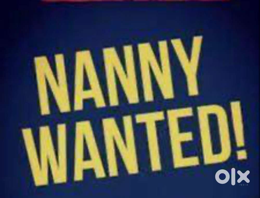 Nanny/Babysitter needed in Vimannagar