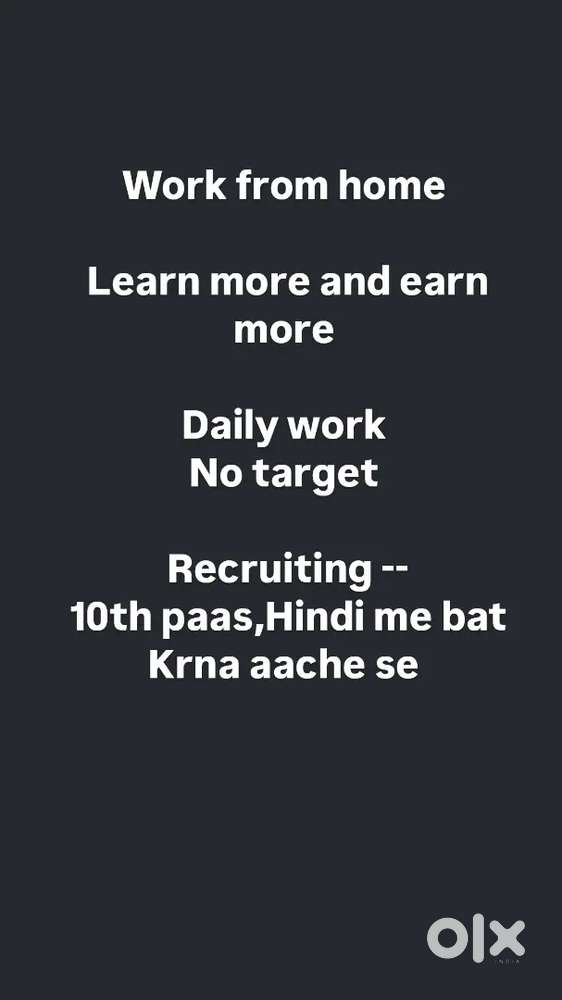 Work from home , LEARN MORE AND EARN MORE