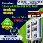NEW 3BHK PALLIKARANAI KAMAKOTI NAGAR READY TO MOVE EACH 80LAK