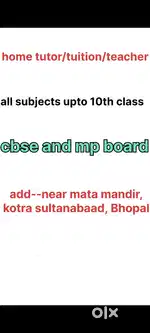 I am a Home tutor/home tuition/teacher,I teach all subjects all class