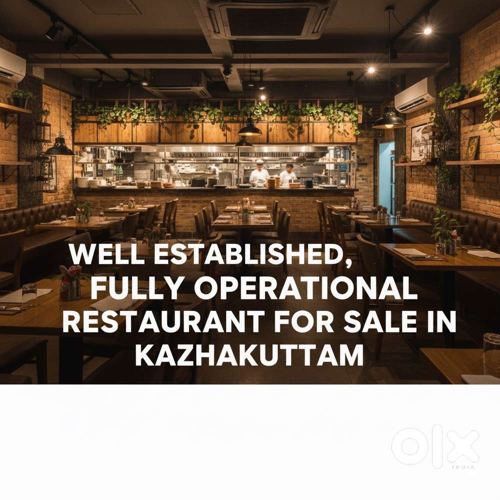 RESTAURANT FOR SALE IN KAZHAKUTTAM, WELL ESTABLISHED.