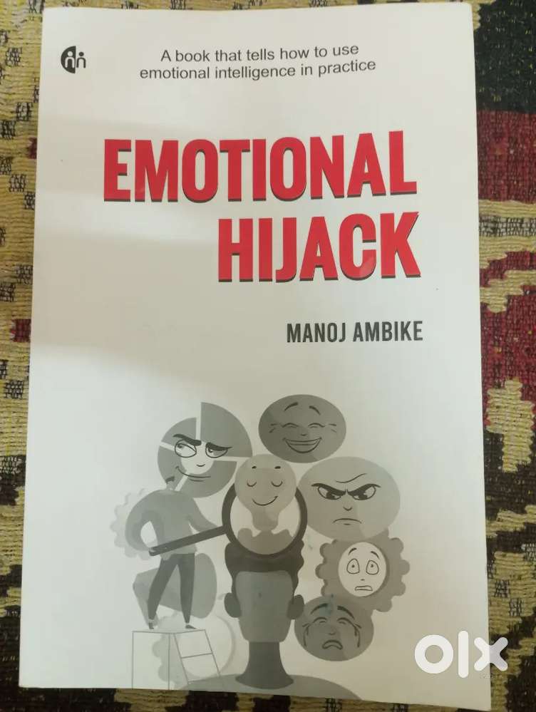 EMOTIONAL HIJACK