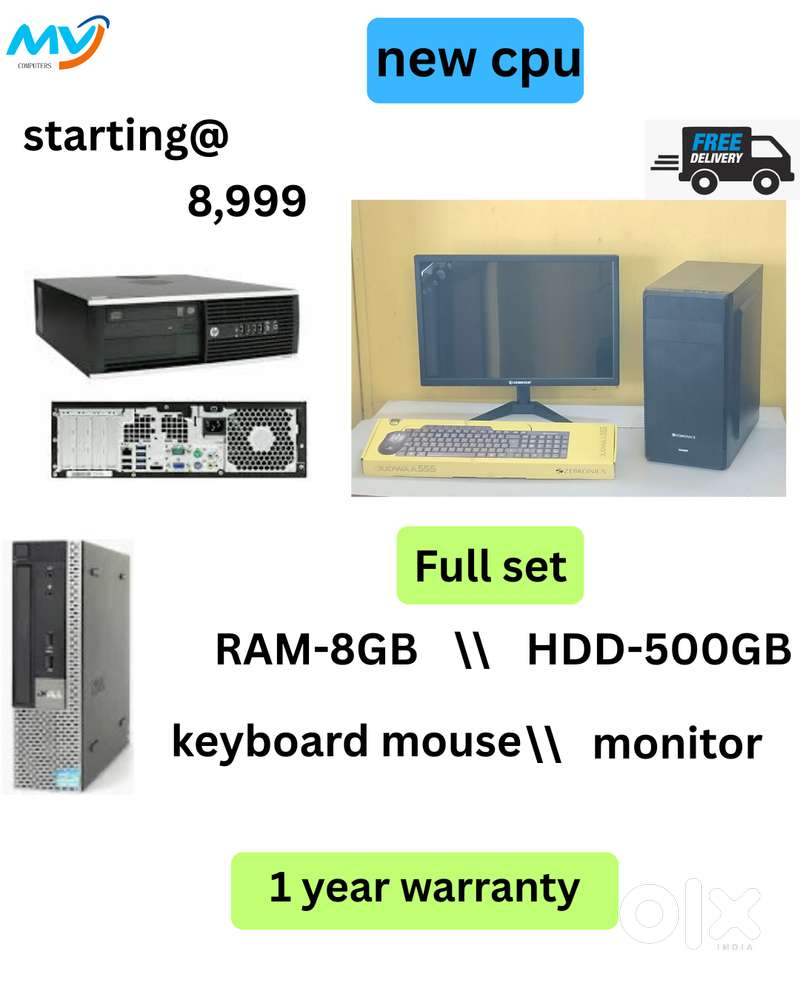 Monitor  Keyboard Mouse  Ram - 8GB DDR3  Hard Disk - 500GB  Cash on ho