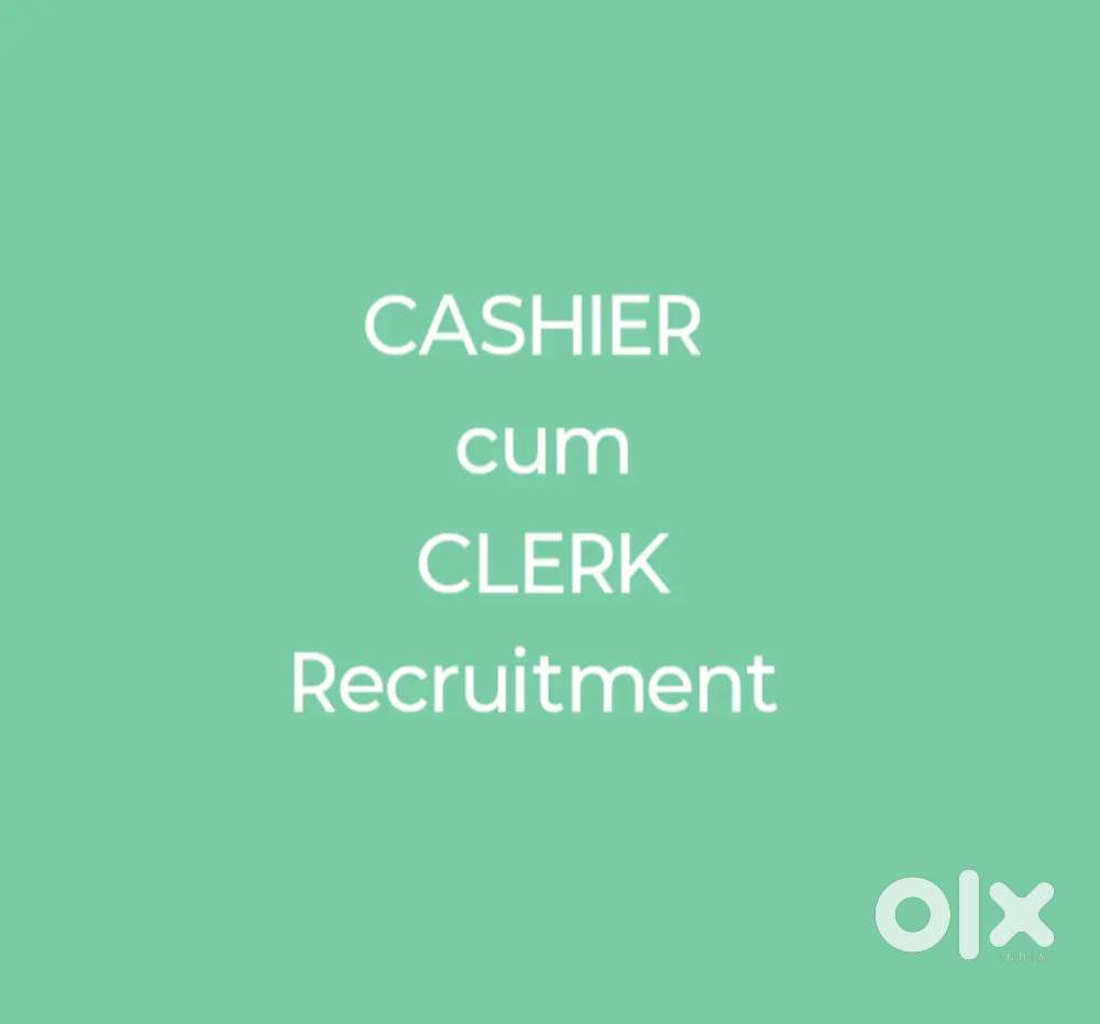 Cashier cum Clerk  - (Male with Tally)