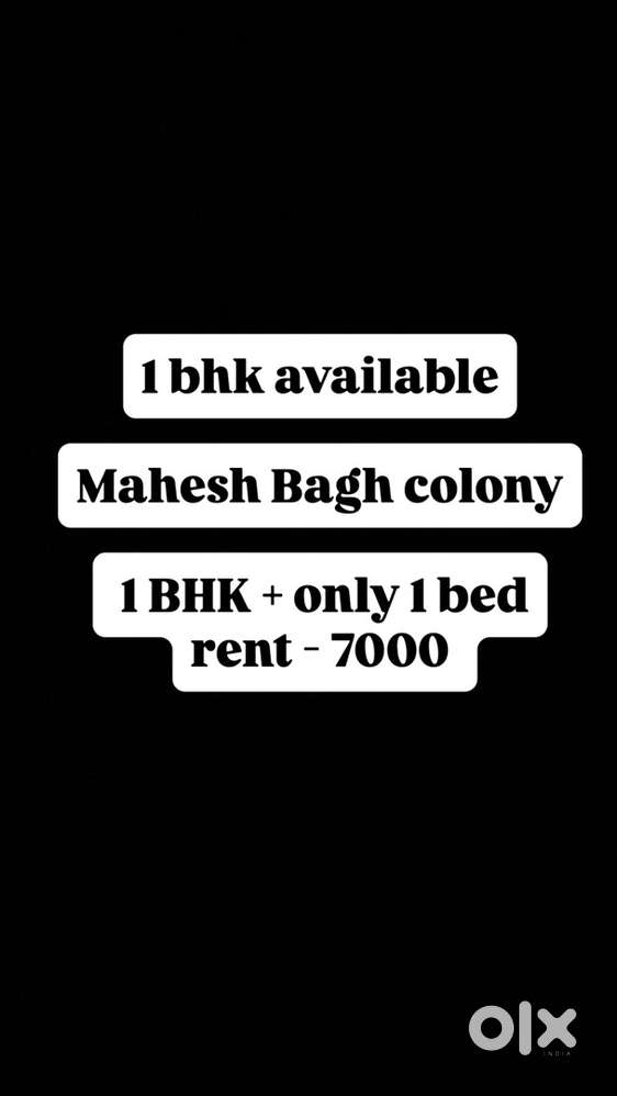 Mahesh Bagh colony 1BHK + only 1 bed rent - 7000