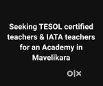Wanted teachers for TESOL and IATA