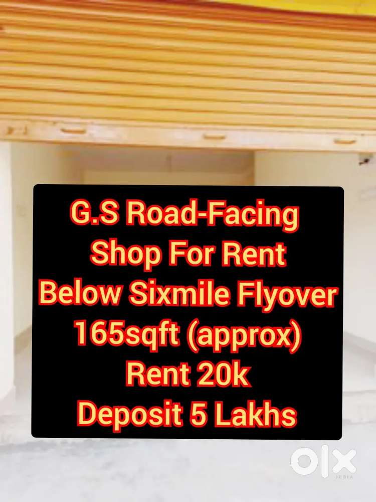 Shop For Rent Below Sixmile Flyover GS ROAD-FACING Ground Floor