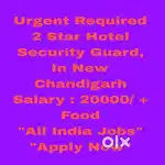 2 Star Hotel Security Guard Job  New Chandigarh - All India