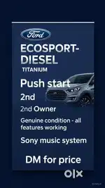 Ford Ecosport 2013 Diesel Well Maintained , genuine KM , WELL MAINTAIN