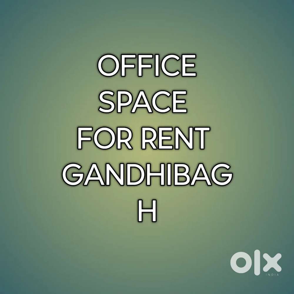 OFFICE SPACE FOR RENT GANDHIBAGH