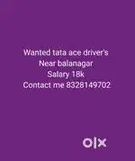 Hello every one I want 1 tata ace driver near balanagr and panjagutta