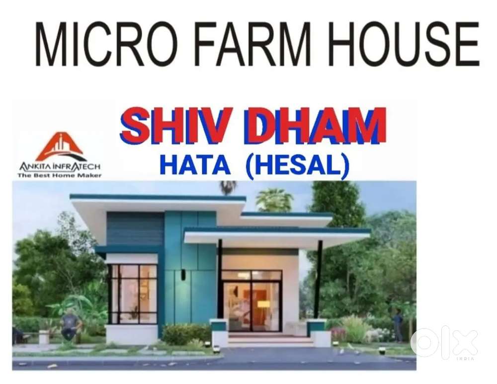 Dear sir,2 BHK Micro Farm House Project SHIV DHAM start in HATA, Hesal