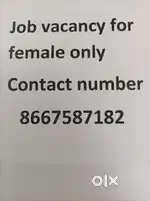 JOB VACANCY FOR FEMALE ONLY