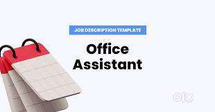 Wanted Office assistant for female candidates *