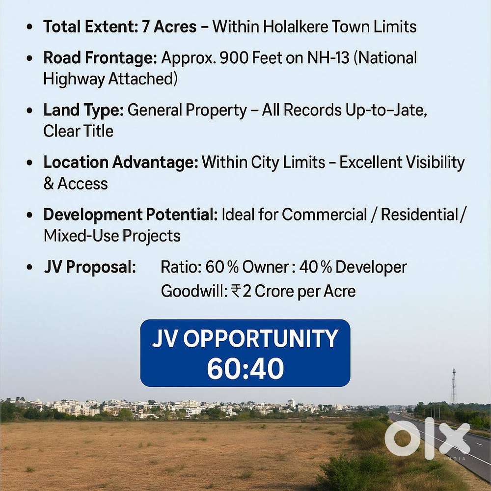 7 Acres Prime Land Available for Joint Venture (JV) – Holalkere Town.