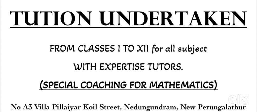 Tution undertaken