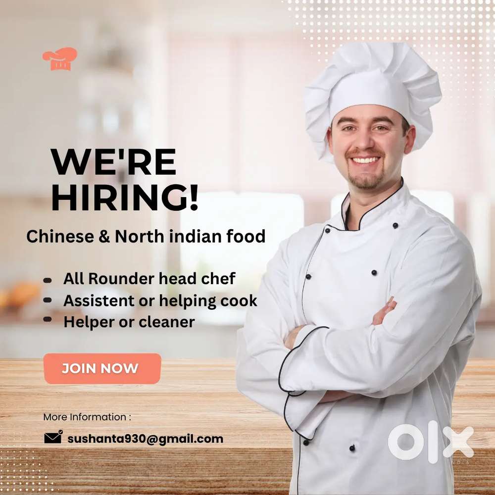 Looking for a head chef, a helping cook, cleaner