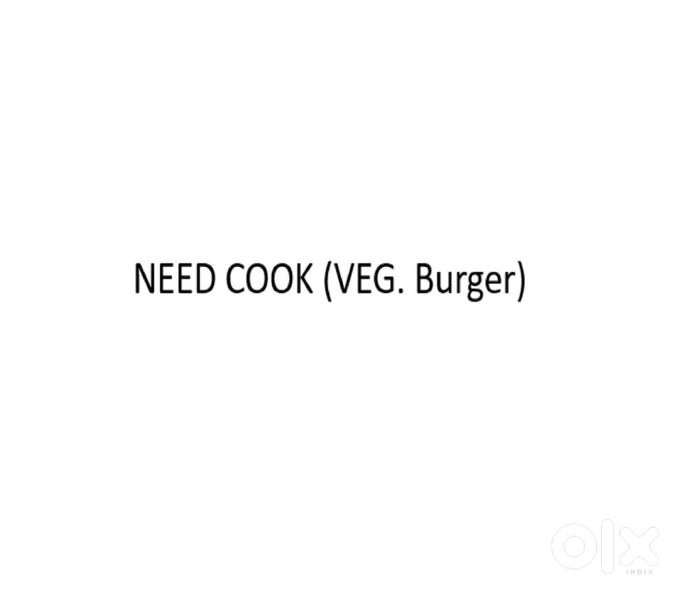 Need a cook for burgers at Waghbil Road, Thane West