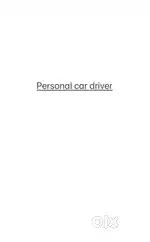 Any one need for personal car driver