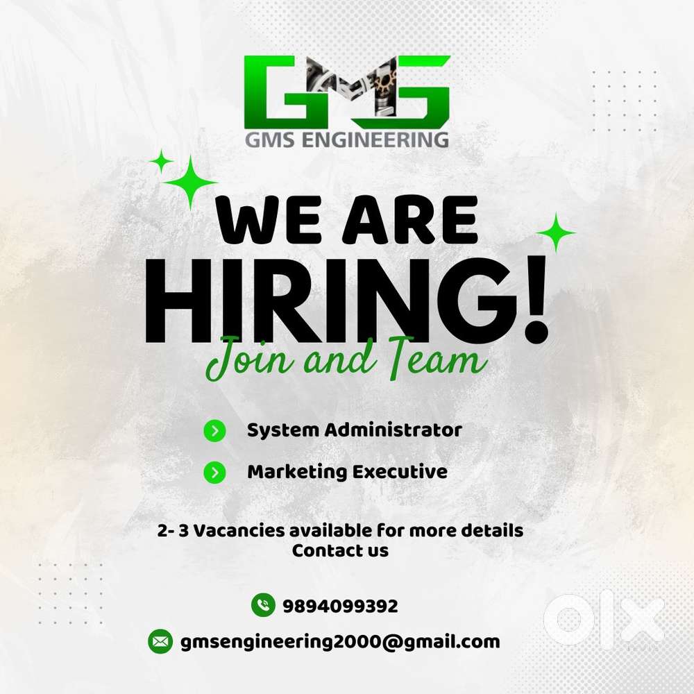 GMS engineering We are hiring Marketing and System ads