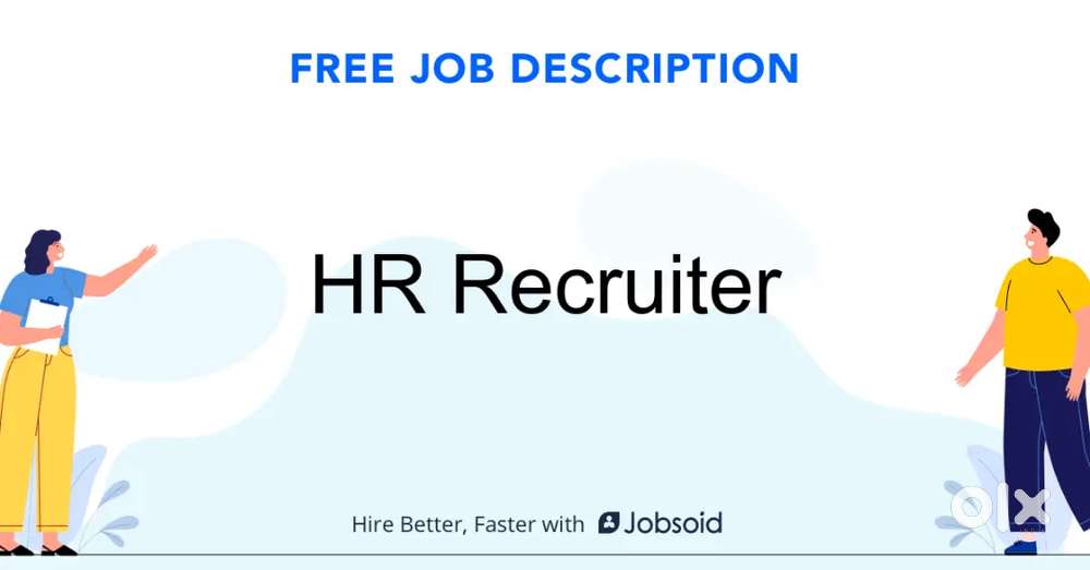 URGENTLY NEEDED FOR HR RECRUITERS