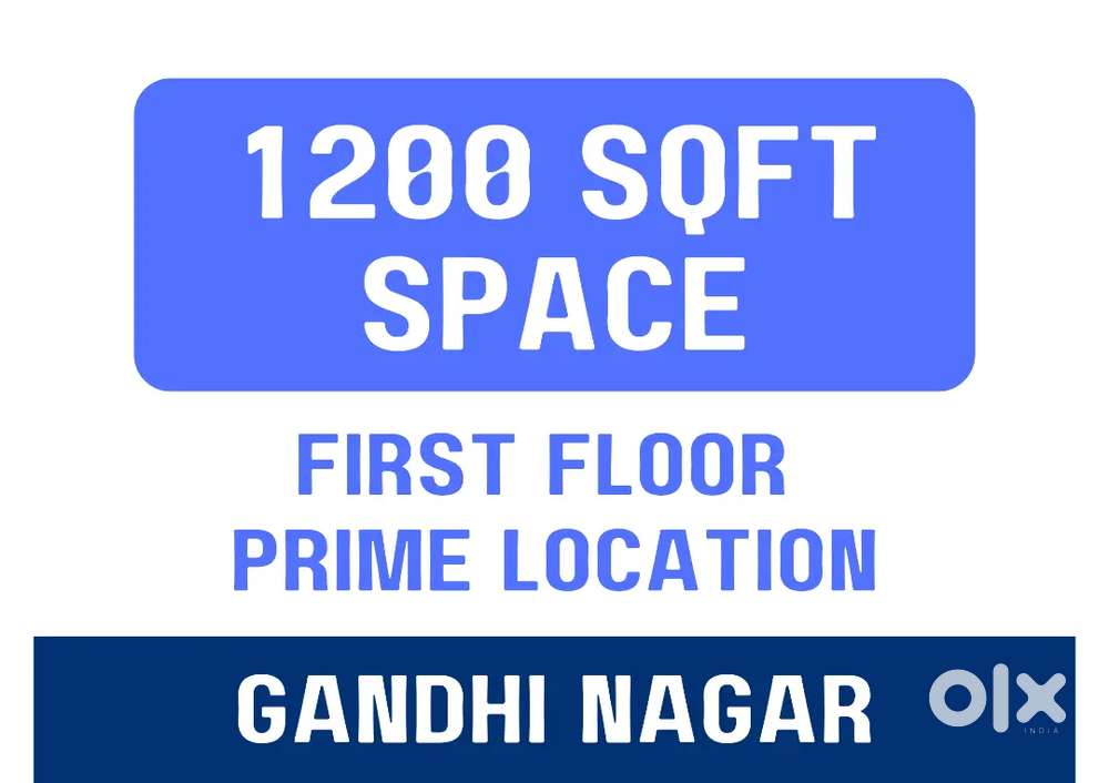 1200 sqft space for rent in Gandhi Nagar